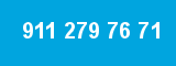 911 279 76 71